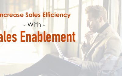 Increase sales efficiency with Sales Enablement (2019)